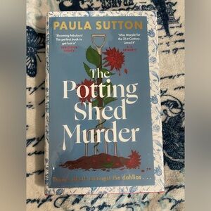 The Potting Shed Murder Goldsboro Signed Special Edition by Paula Sutton
